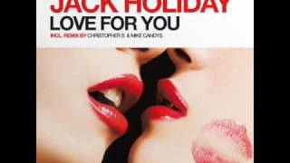 Jack Holiday - Love For You (Mike Candys Remix)