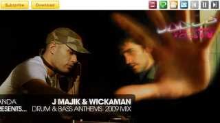 J Majik & Wickaman - Drum & Bass Mix - Panda Mix Show