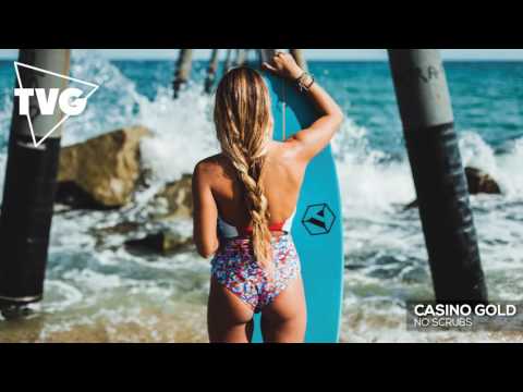 Casino Gold - No Scrubs - UCouV5on9oauLTYF-gYhziIQ