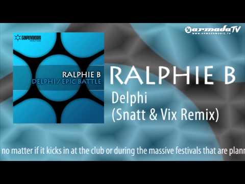 Ralphie B - Delphi (Snatt & Vix Remix) - UCGZXYc32ri4D0gSLPf2pZXQ