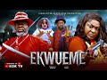 EKWUEME - KANAYO O. KANAYO, LIZZYGOLD ONUWAJE - 2026 Latest Movies