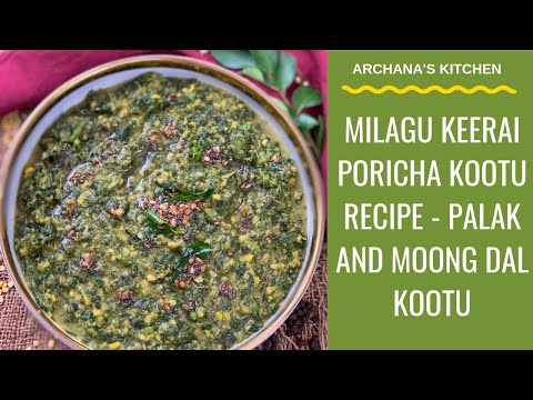 Milagu Keerai Poricha Kootu Recipe - South Indian Recipes By Archana's Kitchen