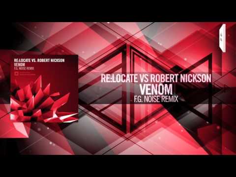 Re:Locate Vs. Robert Nickson - Venom (F.G. Noise Remix) FULL Amsterdam Trance - UCsoHXOnM64WwLccxTgwQ-KQ