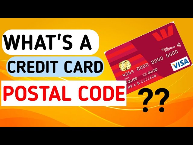 What is a Postal Code on a Credit Card?