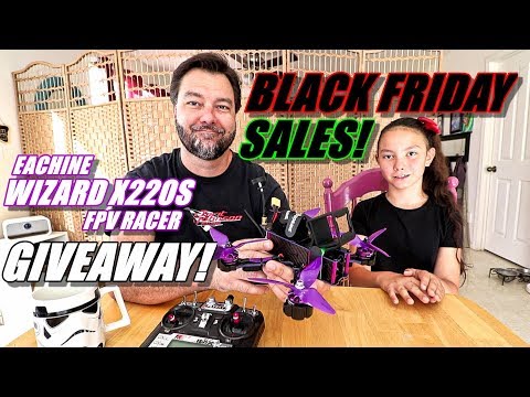 EACHINE WIZARD X220S FPV Race Drone GIVEAWAY! & BLACK FRIDAY Deals!!  - UCVQWy-DTLpRqnuA17WZkjRQ