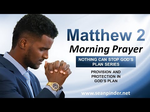 PROVISION and PROTECTION in Gods Plan - Morning Prayer