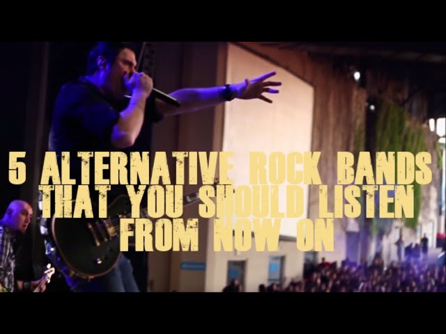 5 Alt Rock Bands You Must Listen to
