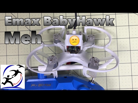 EMax BabyHawk Unboxing and First Flight, Does the BabyHawk Compete? - UCzuKp01-3GrlkohHo664aoA