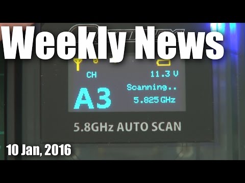 Weekly News (10 Jan, 2016) - UCahqHsTaADV8MMmj2D5i1Vw