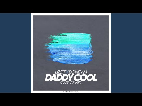 Daddy Cool (Extended Club VIP Mix)