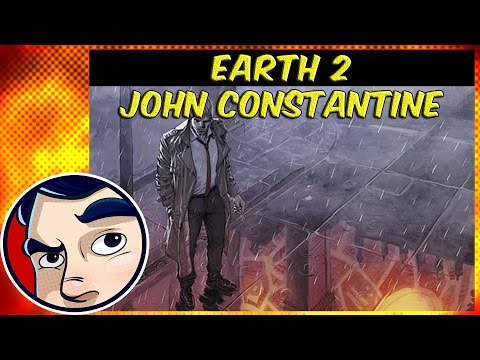 Earth 2 "John Constantine" - Complete Story - UCmA-0j6DRVQWo4skl8Otkiw