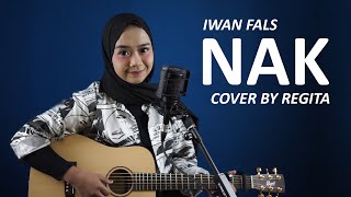 NAK - IWAN FALS COVER BY REGITA