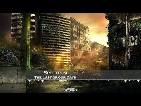 Spectrum - The Last of our Days [HD 1080p] - UCcyT-Sqy-JhU6yThD2oazEg