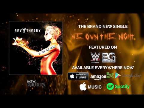 Rev Theory - We Own The Night