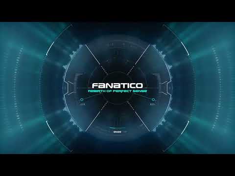 Fanatico - Rebirth Of Perfect Sense