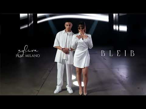 【1 Stunde】Ayliva & Milano - Bleib