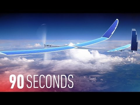 Google, Facebook want to bring the world online with drones: 90 Seconds on The Verge - UCddiUEpeqJcYeBxX1IVBKvQ