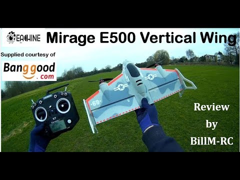 Eachine Mirage E500 Vertical Wing review - setup & flight test - UCLnkWbYHfdiwJEMBBIVFVtw