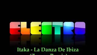 Itaka - La Danza De Ibiza (Zumpa Remix)
