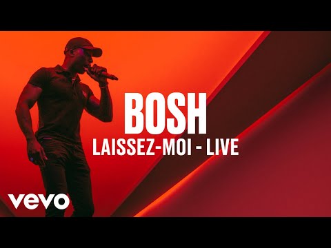 Bosh - Laissez-moi (Live) | Vevo DSCVR - UC-7BJPPk_oQGTED1XQA_DTw