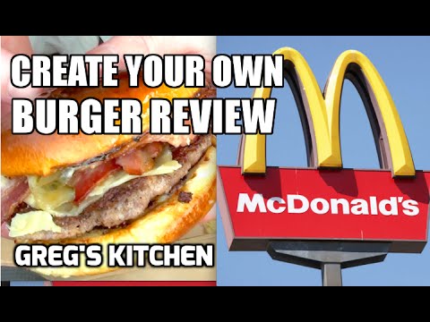 McDonalds® "CREATE YOUR TASTE" BURGER REVIEW - Greg's Kitchen - UCGXHiIMcPZ9IQNwmJOv12dQ