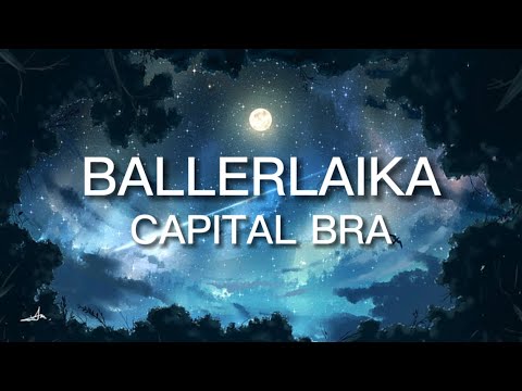 CAPITAL BRA - BALLERLAIKA [Lyrics]