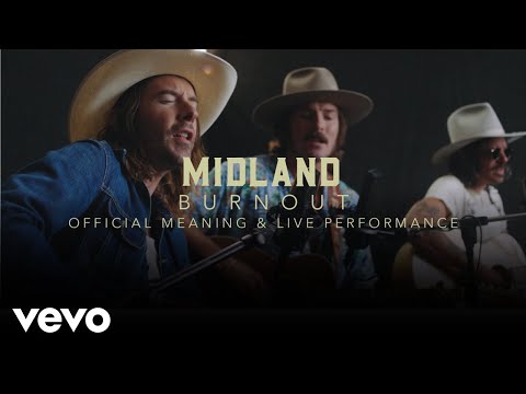 Midland - "Burn Out" Performance & Meaning - UC2pmfLm7iq6Ov1UwYrWYkZA