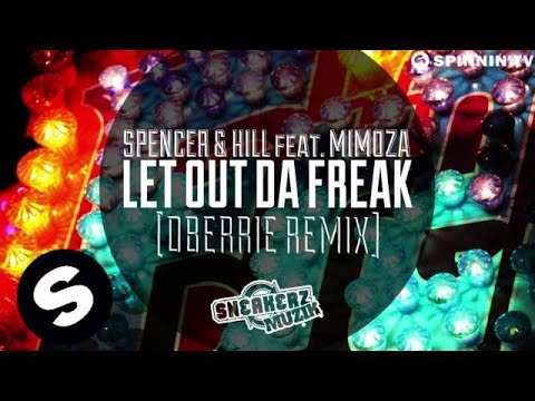 Spencer & Hill feat. Mimoza - Let Out Da Freak (dBerrie Remix) (Available April 15) - UCpDJl2EmP7Oh90Vylx0dZtA