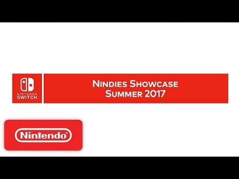 Nintendo Switch Nindies Showcase Summer 2017 - UCGIY_O-8vW4rfX98KlMkvRg