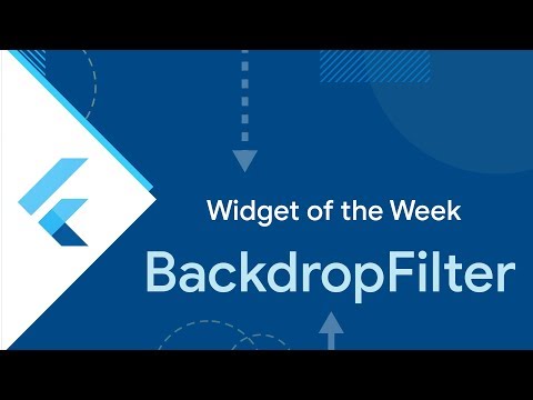 BackdropFilter (Flutter Widget of the Week) - UC_x5XG1OV2P6uZZ5FSM9Ttw