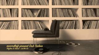 Rhythm & Sound -  Let We Go  feat. Ras Donovan & Ras Perez