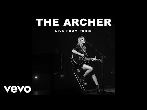 Taylor Swift - The Archer (Live From Paris)