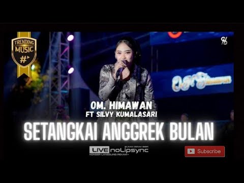Setangkai anggrek bulan-silvy kumalasai x om Himawan #trending #trendingsong #dangdut #lorenza