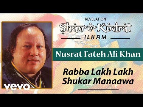 Rabba Lakh Lakh Shukar Manaawa - Nusrat Fateh Ali Khan | Official Audio Song - UC3MLnJtqc_phABBriLRhtgQ