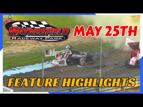 GLSS Waynesfield Feature Highlights 5/25/2025 - dirt track racing video image