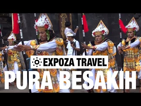 Pura Besakih (Bali) Vacation Travel Video Guide - UC3o_gaqvLoPSRVMc2GmkDrg