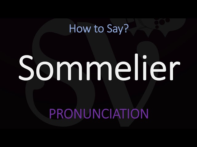 how-to-pronounce-sommelier-stuffsure