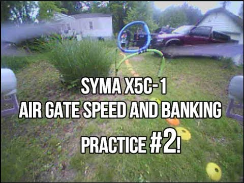 Syma X5C-1 | Air Gate Speed and Banking Practice #2! Feat. The TX03 BANGGOOD - UCU33TAvzA-wgPMgcrdMVIdg