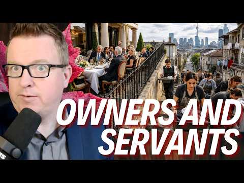 Canada Is Becoming a Country of Owners and Servants