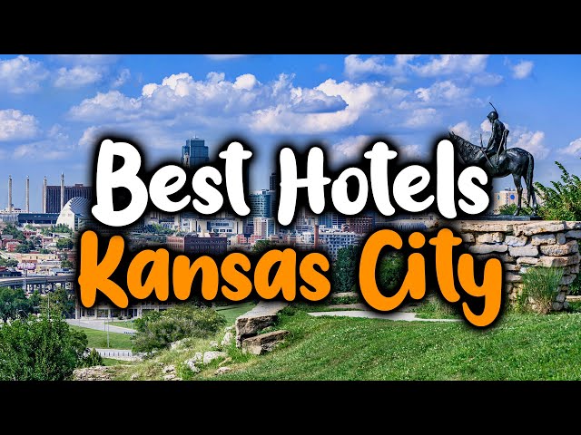 where-to-stay-in-kansas-city-for-a-relaxing-vacation