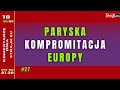 Komentarze dnia Strajku Paryska kompromitacja Europy