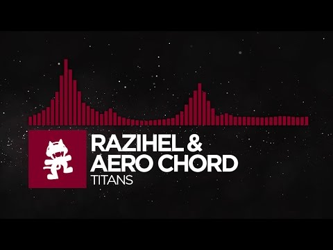 [Trap] - Razihel & Aero Chord - Titans [Monstercat Release] - UCJ6td3C9QlPO9O_J5dF4ZzA