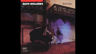 Matt Rollings - Balconies - Midnight Sunrise