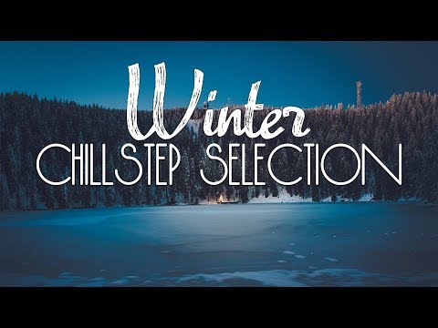 Happy New 2018 Year | Chillstep Selection #39 - UCJ-DCKo6g07dtJJhjbkJtXA