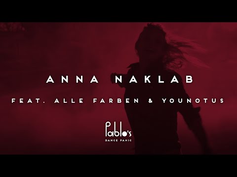 Anna Naklab feat. Alle Farben & YOUNOTUS - Supergirl (Radio Edit) - UC0RDSpnqpwY98NyTYRTP7eA