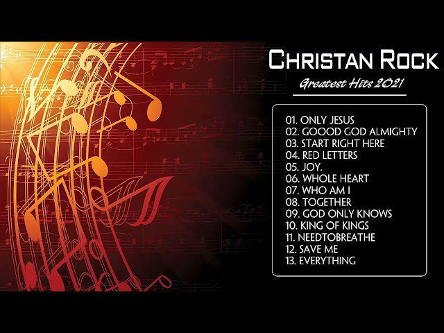 The Best of Christian Rock: A Music Mix