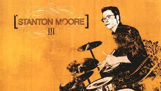 Stanton Moore | III - Poison Pushy
