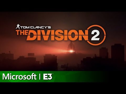 The Division 2 Full Reveal & Gameplay Presentation | Microsoft E3 2018 - UCbu2SsF-Or3Rsn3NxqODImw