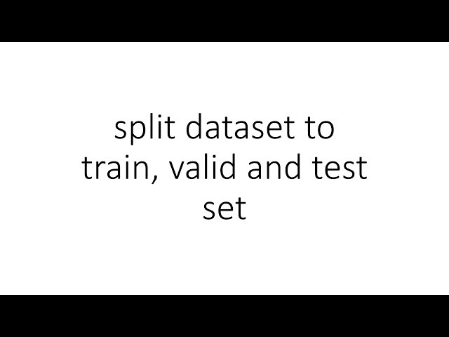 How to Perform a Train Test Split in Pytorch