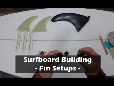 Fin Systems for Surfboards- How to Build a Surfboard #17 - UCAn_HKnYFSombNl-Y-LjwyA
